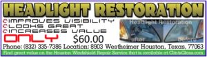 Headlight Restoration Houston TX Advertisement