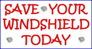 save your windshield today repair not replace Houston TX sign