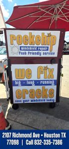 Windshield rock chip repair cart sign we fix big long running cracks Houston